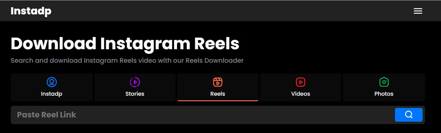 Instadp.com stands out as an exceptional online Reels downloader website